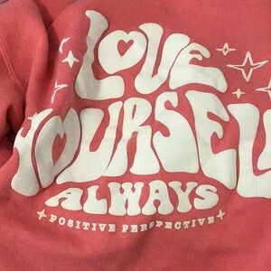 Love Yourself sweatshirt!